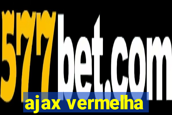 ajax vermelha